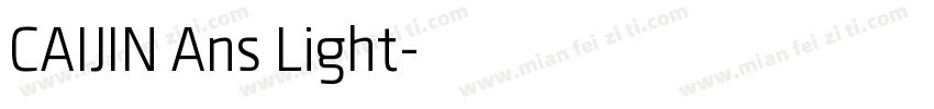 CAIJIN Ans Light字体转换